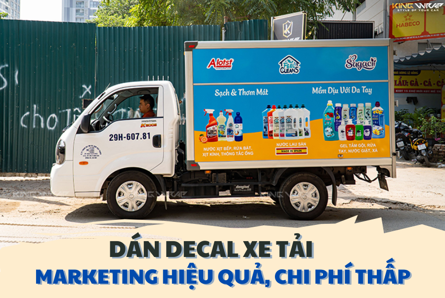 Dán Decal Xe Tải - Hình Thức Quảng Cáo Lâu Dài,  Hiệu Quả Với Chi Phí Thấp